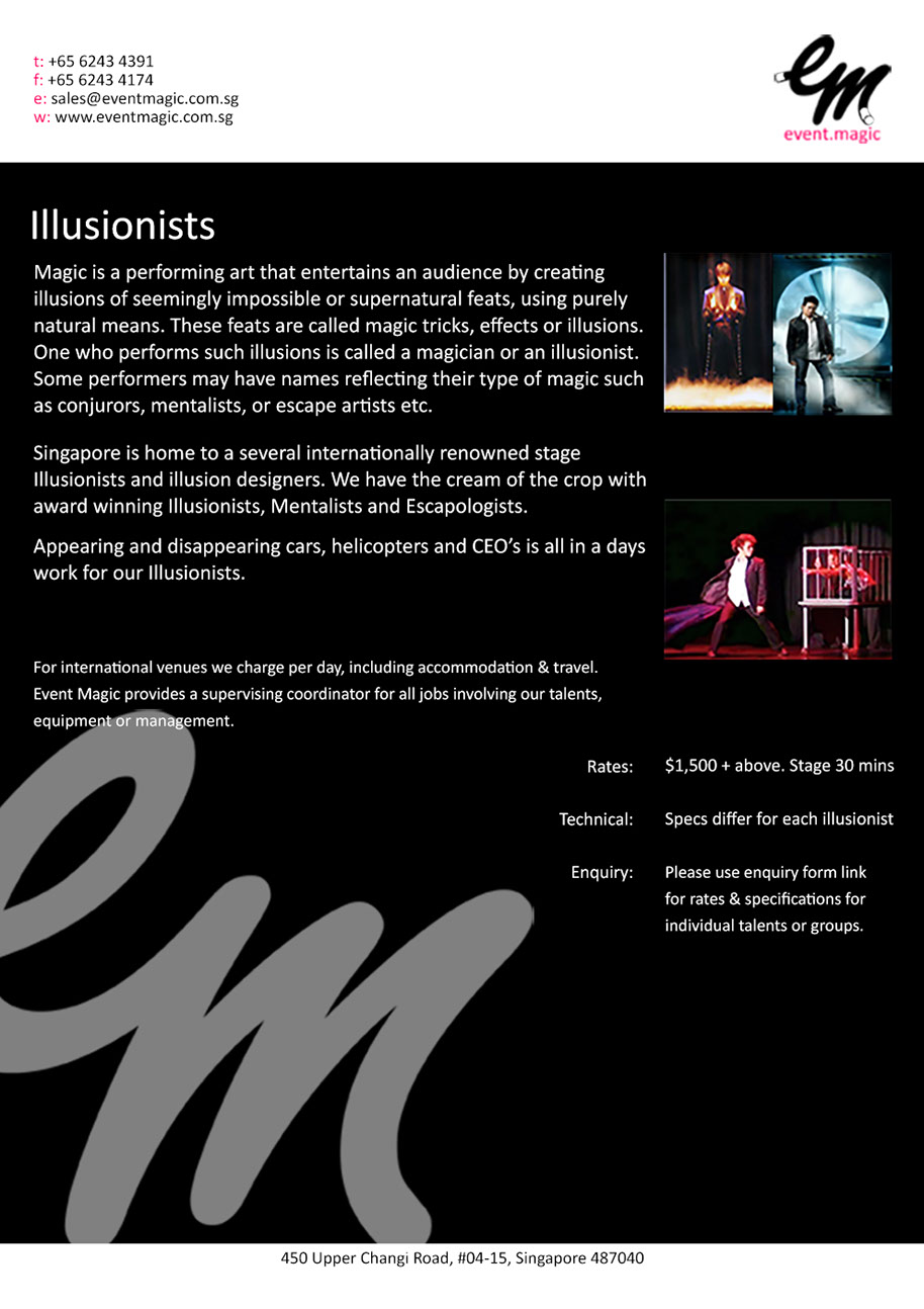 for hire Singapore, Illusionist for hire Singapore, Magic Show Singapore, eventmagic.com.sg Illusions, magic on Stage, magician, illusionist, 