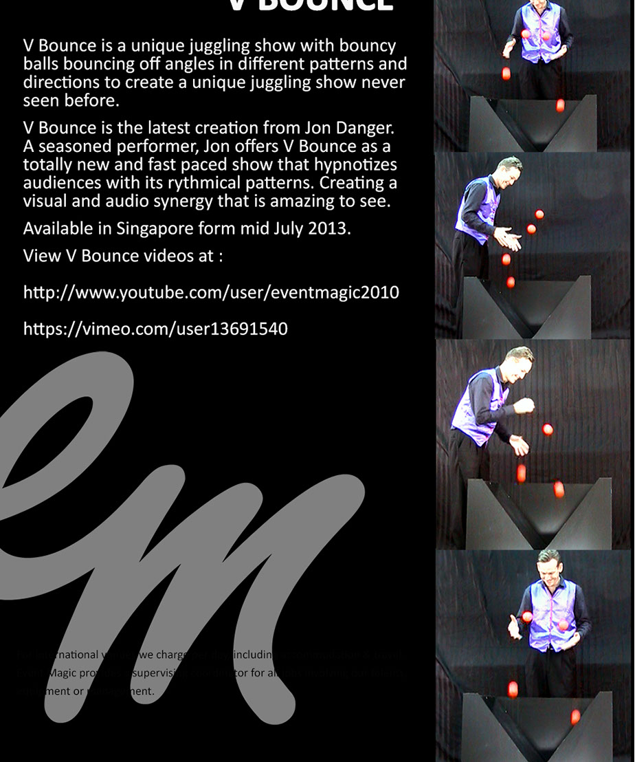 Juggling, Acrobats, Dancers, Emcee, Host, Puppets, Magic, Contortion, Jon Danger, clowns, singers, musicians